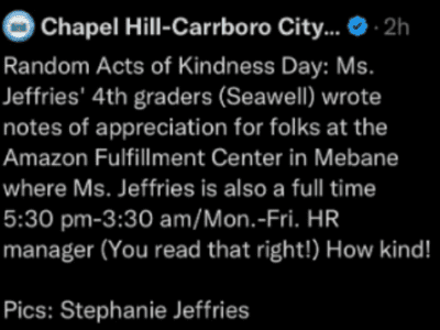 It’s horrifying that a fourth grade teacher in the Chapel Hill-Carrboro School District is working a second shift at Amazon until 3:30 AM