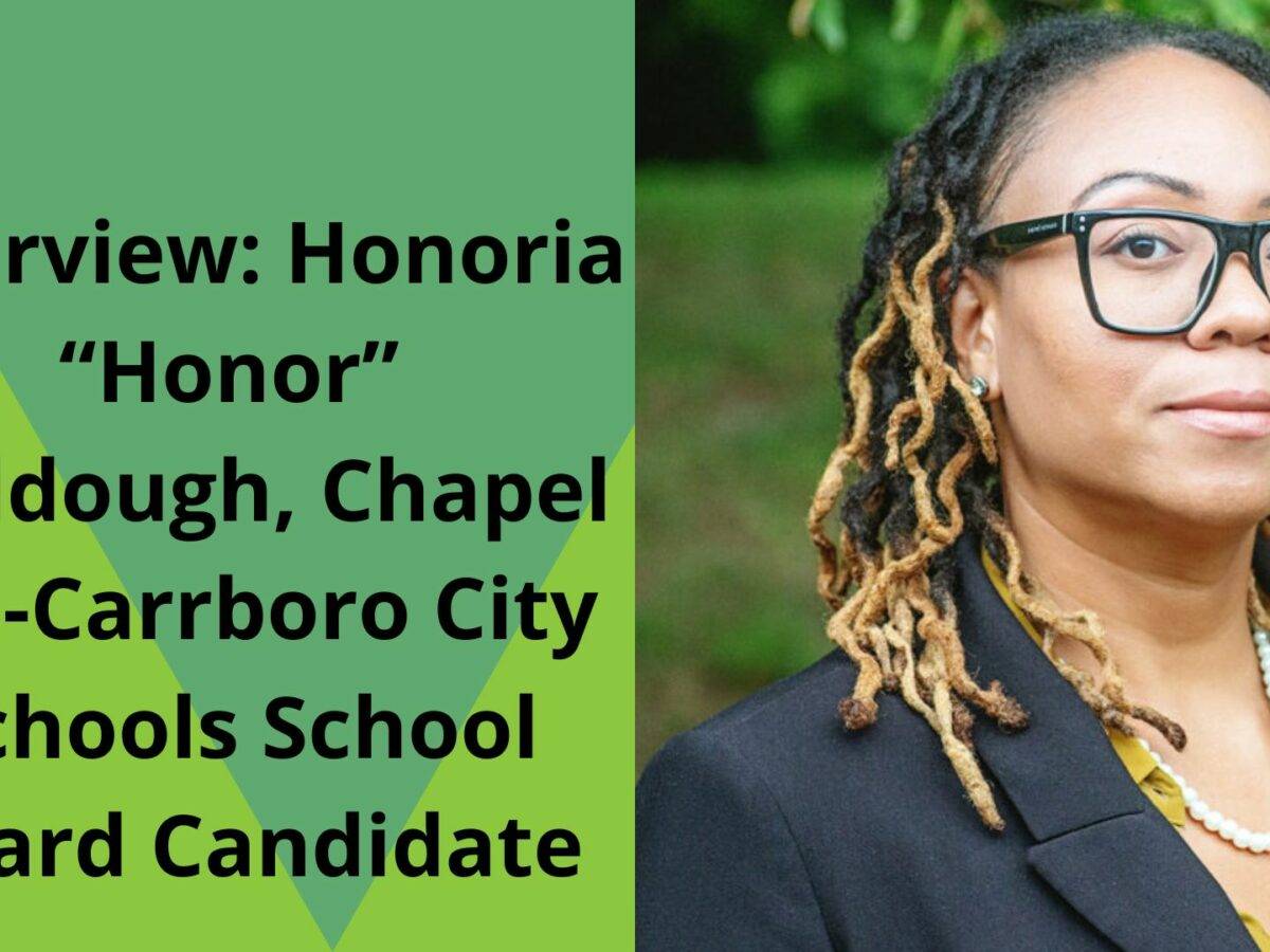 Interview: CHCCS School Board Candidate Honoria “Honor” Middough