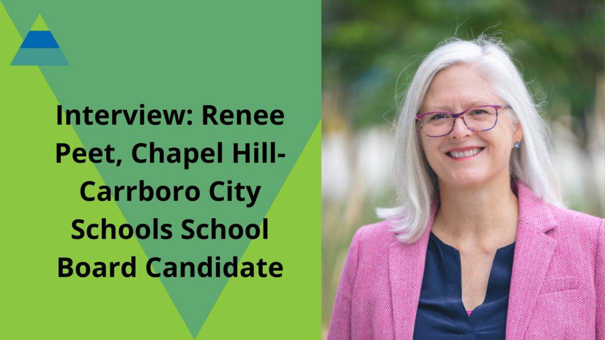 Interview: CHCCS School Board Candidate Renee Peet
