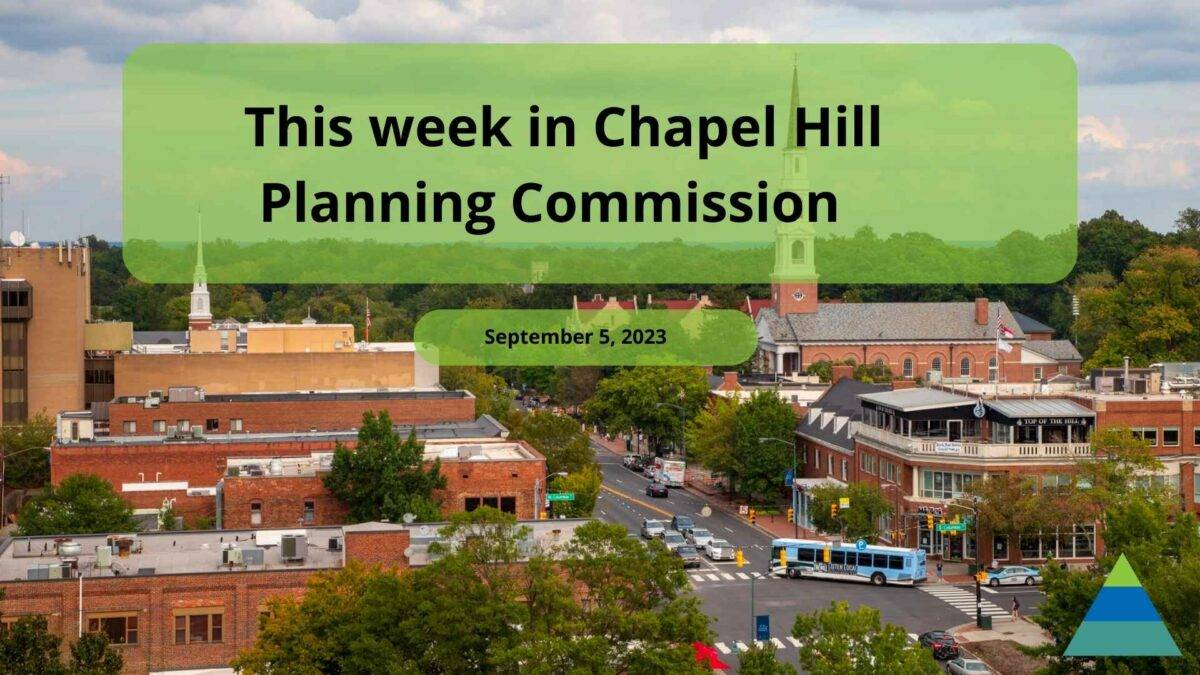 This week in Chapel Hill Planning Commission