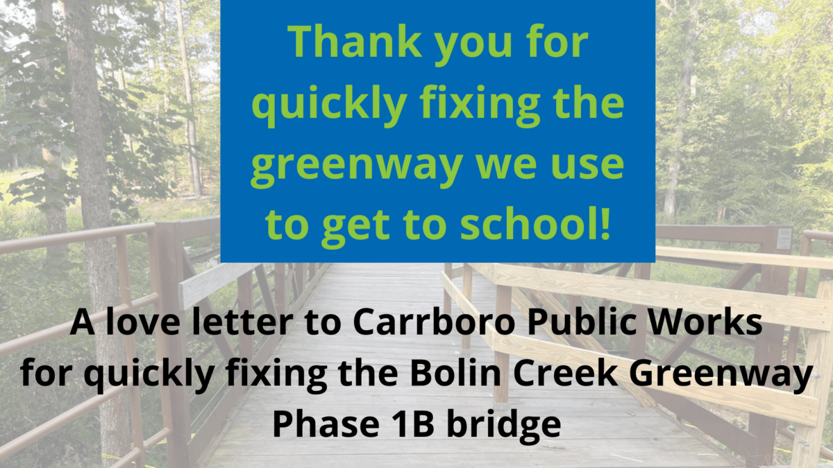 A love letter to Carrboro Public Works for quickly fixing the Bolin Creek Greenway Phase 1B bridge