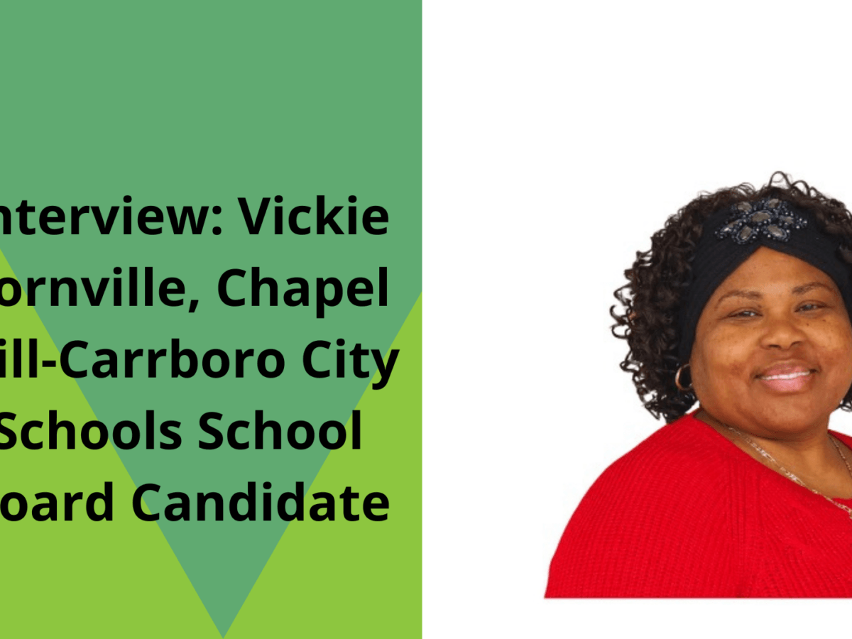 Interview: CHCCS School Board Candidate Vickie Feaster Fornville