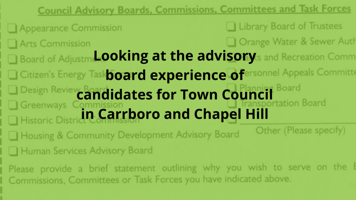 Looking at the advisory board experience of candidates for Town Council in Carrboro and Chapel Hill