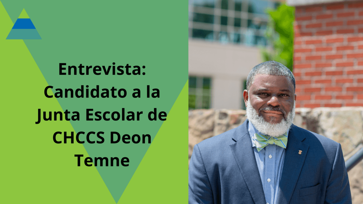 Entrevista: Candidato a la Junta Escolar de CHCCS Deon Temne