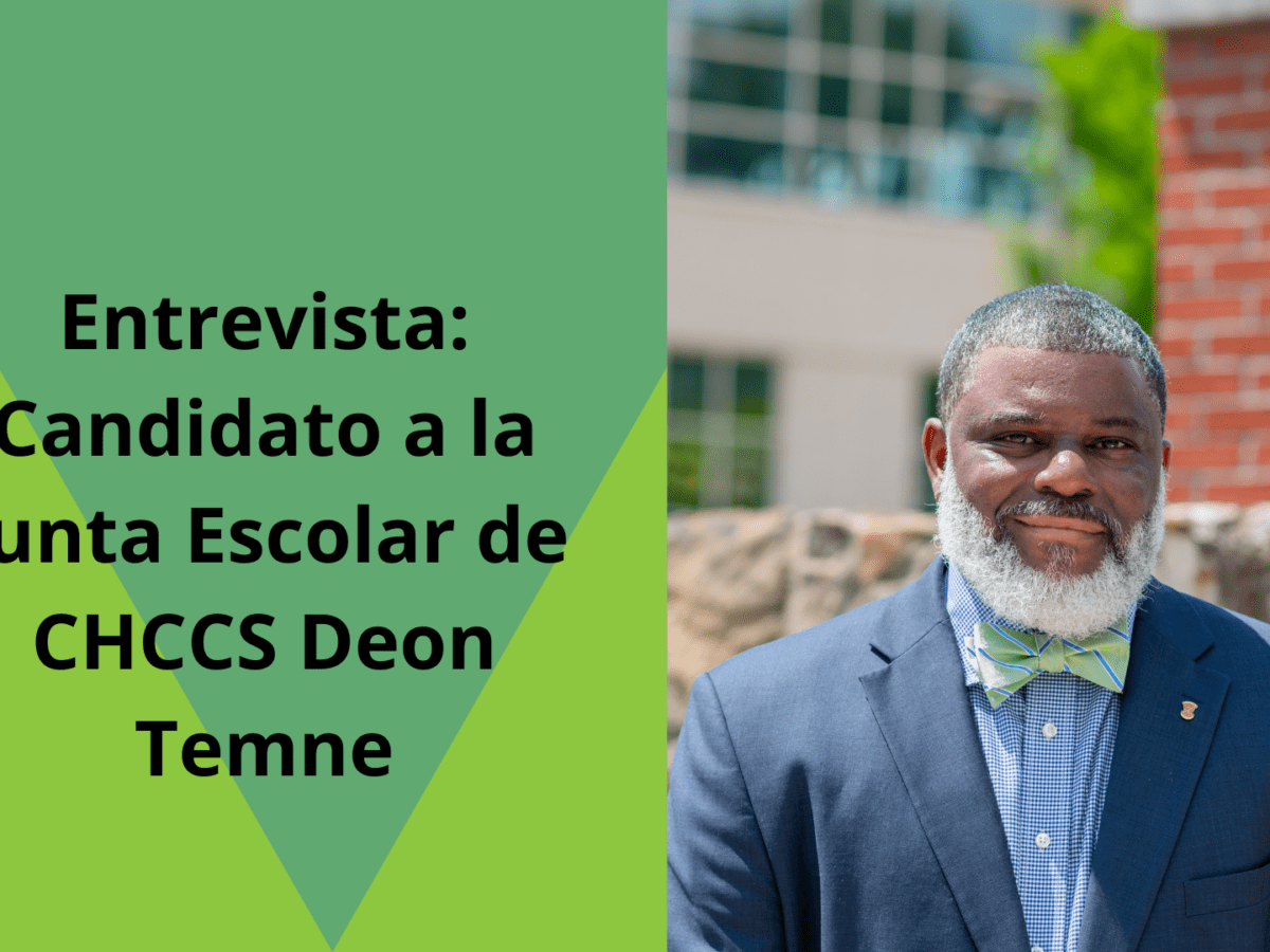 Entrevista: Candidato a la Junta Escolar de CHCCS Deon Temne