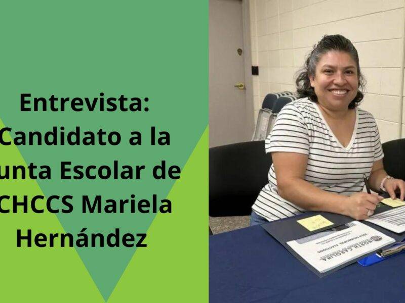 Entrevista: Candidato a la Junta Escolar de CHCCS Mariela Hernández