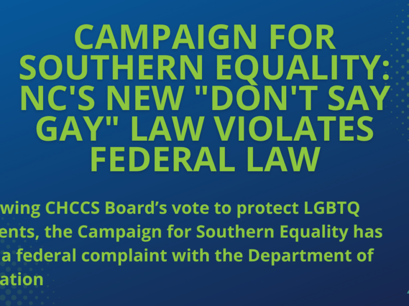 Campaign for Southern Equality: NC's new "Don't Say Gay" law violates federal law