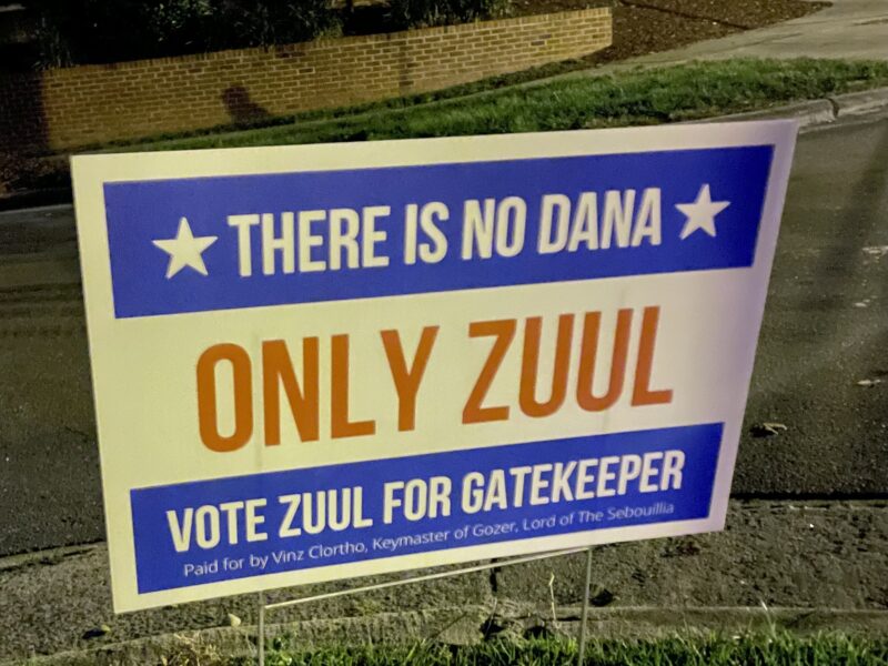 There is no Dana Only Zuul Vote Zulu for Gatekeeper